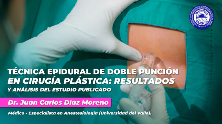 Técnica Epidural de Doble Punción en Cirugía Plástica: Resultados y Análisis del Estudio Publicado